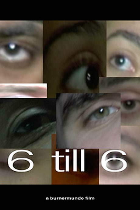 6 TILL 6 poster